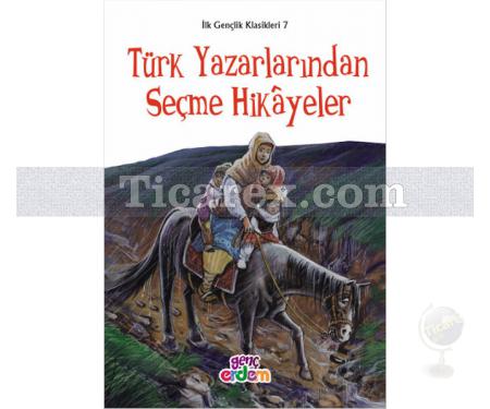 Türk Yazarlarından Seçme Hikâyeler | Kolektif - Resim 1