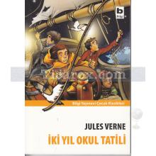 İki Yıl Okul Tatili | Jules Verne