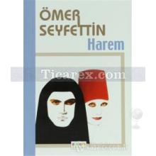 Harem | Ömer Seyfettin