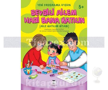 Sevgili Ailem Hadi Bana Katılın | Ayşegül Coşkun - Resim 1