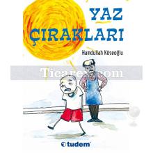 Yaz Çırakları | Hamdullah Köseoğlu