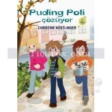 Puding Poli Çözüyor | Christine Nöstlinger