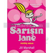 Sarışın Jane - Müthiş Casus | Jill Marshall