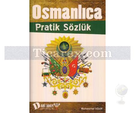 Osmanlıca Pratik Sözlük | Kolektif - Resim 1