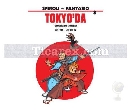 Spirou ve Fantasio 3 - Tokyo'da | Jean David Morvan - Resim 1