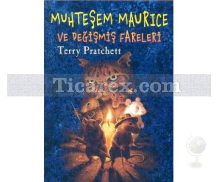 Muhteşem Maurice ve Değişmiş Fareleri | Terry Pratchett - Resim 1