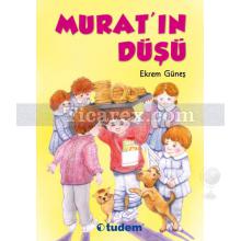 Murat'ın Düşü | Ekrem Güneş