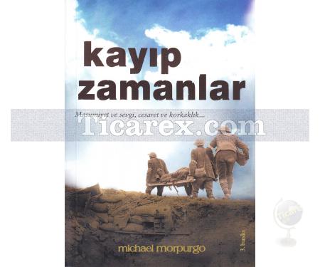 Kayıp Zamanlar | Michael Morpurgo - Resim 1