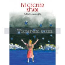 İyi Geceler Kitabı | Salih Mercanoğlu