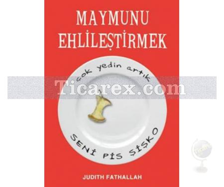 Maymunu Ehlileştirmek | Judith Fathallah - Resim 1