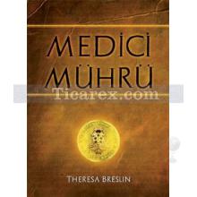 Medici Mührü | Theresa Breslin