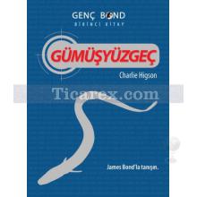 Gümüşyüzgeç | Genç Bond 1. Kitap | Charlie Higson