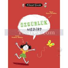 Özgürlük Nedir? | Filozof Çocuk | Oscar Brenifier