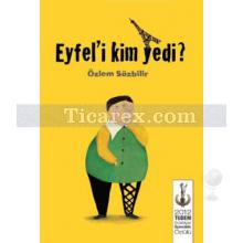 Eyfeli Kim Yedi? | Özlem Sözbilir