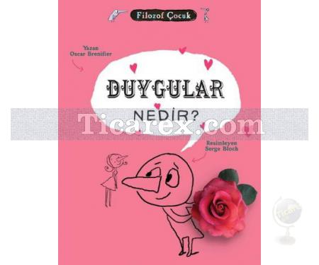 Duygular Nedir? | Filozof Çocuk | Oscar Brenifier - Resim 1