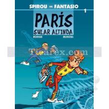Spirou ve Fantasio 1 - Paris Sular Altında | Jean David Morvan