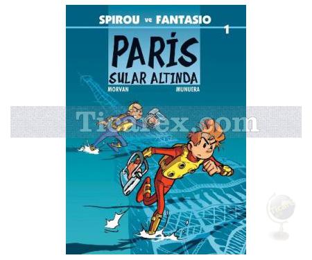Spirou ve Fantasio 1 - Paris Sular Altında | Jean David Morvan - Resim 1