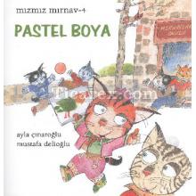 Pastel Boya | Mustafa Delioğlu, Ayla Çınaroğlu