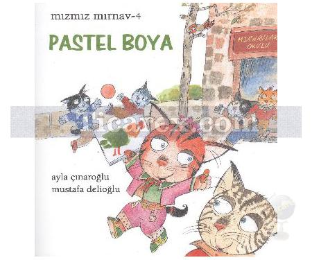 Pastel Boya | Mustafa Delioğlu, Ayla Çınaroğlu - Resim 1