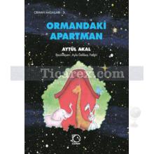 Ormandaki Apartman | Aytül Akal