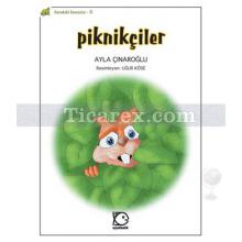 Piknikçiler | El Yazısı İle | Ayla Çınaroğlu