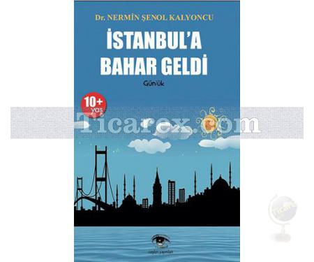 İstanbul'a Bahar Geldi | Nermin Şenol Kalyoncu - Resim 1