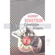 Göreliliğin Anlamı | Albert Einstein