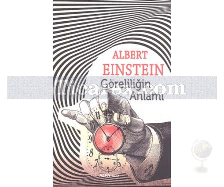 Göreliliğin Anlamı | Albert Einstein - Resim 1