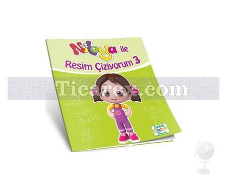 Niloya ile Resim Çiziyorum 3 | Kolektif - Resim 1