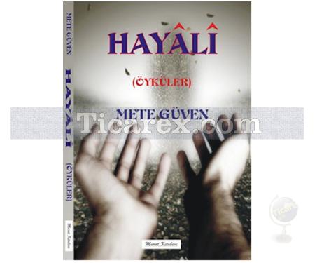 Hayali | Mete Güven - Resim 1