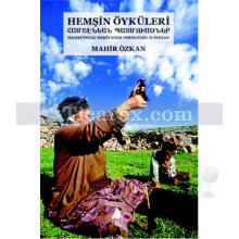 Hemşin Öyküleri | Mahir Özkan