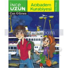 İnce ile Uzun - Acıbadem Kurabiyesi | Can Gürses