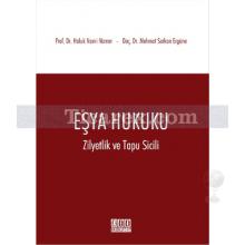 Eşya Hukuku | Zilyetlik ve Tapu Sicili | Haluk Nami Nomer, Mehmet Serkan Ergüne