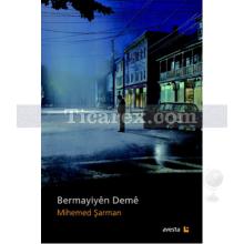 Bermayiyên Demê | Mihemed Şarman