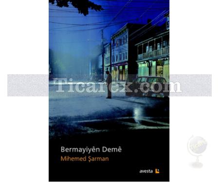 Bermayiyên Demê | Mihemed Şarman - Resim 1