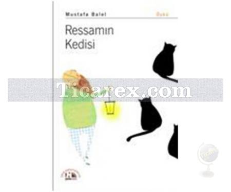 Ressamın Kedisi | Mustafa Balel - Resim 1