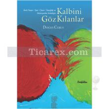 Kalbini Göz Kılanlar | Doğan Ceren