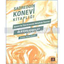 Sedreddin Konevi Kitaplığı - Konevi ile Tusi Metafizik Üzerine Mektuplaşmalar | Sadreddin Konevi