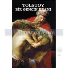 Bir Gencin Dramı | Lev Nikolayeviç Tolstoy