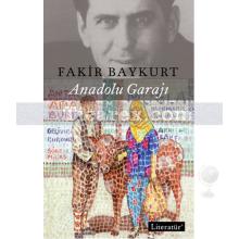 Anadolu Garajı | Fakir Baykurt