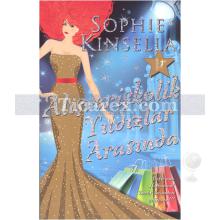 Alışverişkolik Yıldızlar Arasında | Sophie Kinsella