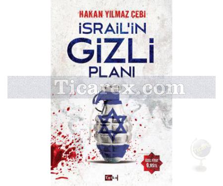 İsrail'in Gizli Planı | Hakan Yılmaz Çebi - Resim 1