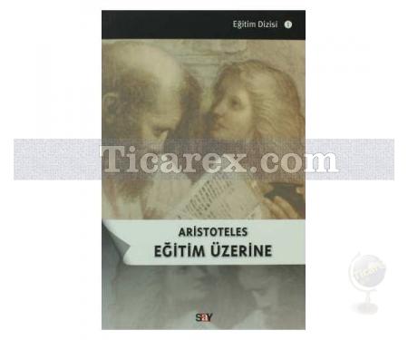 Eğitim Üzerine | Aristoteles - Resim 1