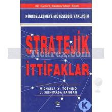 Stratejik İttifaklar | Michaela Y. Yoshino, U.Srinivasa Rangan