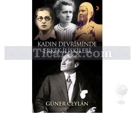 Kadın Devriminde Erkek İlişkileri | Güner Ceylan - Resim 1