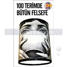 100_terimde_butun_felsefe