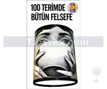 100 Terimde Bütün Felsefe | Halil Gökhan - Resim 1
