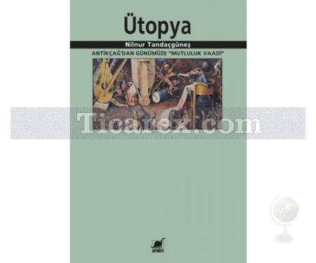 Ütopya | Nilnur Tandaçgüneş - Resim 1
