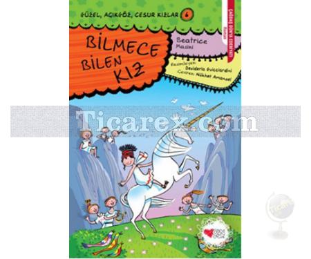Bilmece Bilen Kız | Güzel, Açıkgöz, Cesur Kızlar 6 | Beatrice Masini - Resim 1