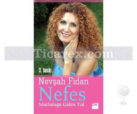 Nefes | Mutluluğa Giden Yol | Nevşah Fidan - Resim 1